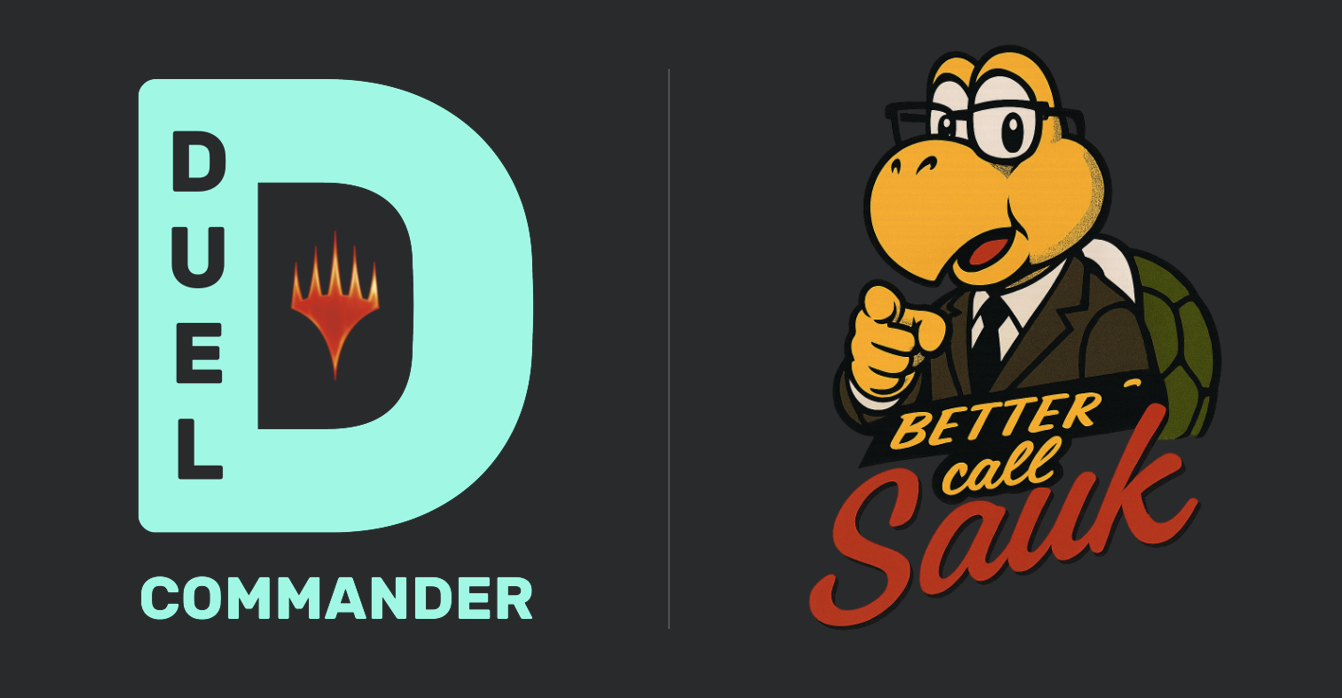 #2 Better Call Sauk - 19 / 11 / 25  -  Meta Review Duel Commander (v2)
